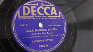 Andrews Sisters - 78rpm Single 10 - Inch – Decca 2462 Beer Barrel Polka (e,  /nm -)