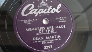 Dean Martin - 78rpm Single 10 - Inch – Capitol 3295 Memories Are Made Of This