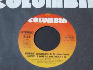 Bobby Womack Home Is Where The Heart Is Columbia Modern Northern Soul 45