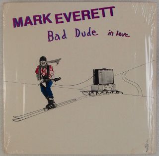 Mark Everett: Bad Dude In Love Eels 1st Press Private Holy Grail Vinyl Lp Nm -