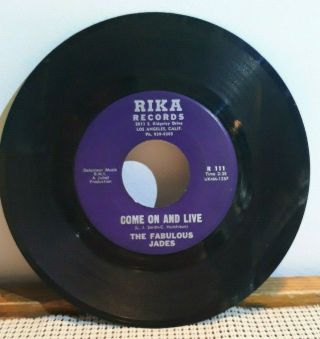 Northern Soul 45,  The Fabulous Jades Come On And Live RARE R111 3