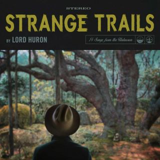 Strange Trails Vinyl Lord Huron Vinyl Record