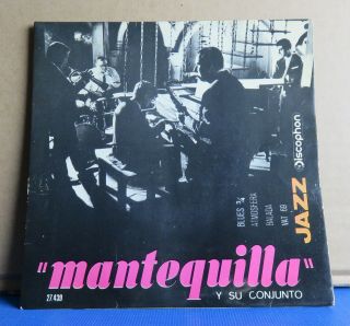 Mantequilla Y Su Conjunto / 27.  439 / Discophon Label / Rare 45 Rpm / Vg To Vg,