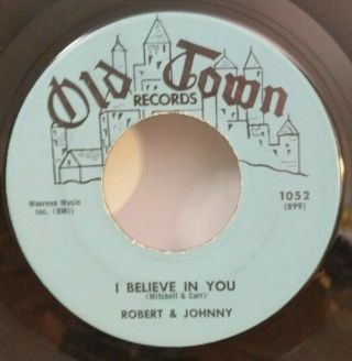 Robert & Johnny Old Town 1052 I Believe In You (great Doo Wop 45) Plays