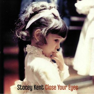 Kent,  Stacey - Close Your Eyes (remastered) - Vinyl (2xlp)