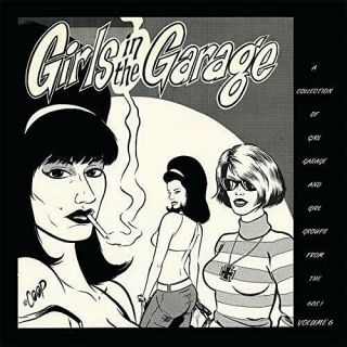 Various Artists - Girls In The Garage Volume 6 (light Blue Vinyl) - Lp -
