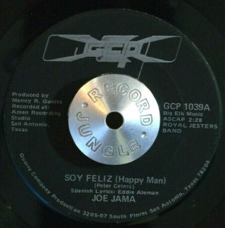 Latin Modern Soul 45 - Joe Jama - Soy Feliz Happy Man /angelito M - Hear