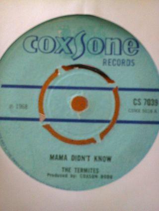 The Termites/7 " 45/mama Didn`t Know/original Coxsone Issue