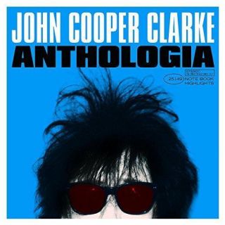 John Cooper Clarke - Anthologia (2 Vinyl Lp)