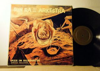 Sun Ra Arkestra Lp Jazz In Silhouette 1961 Saturn Mega Rare