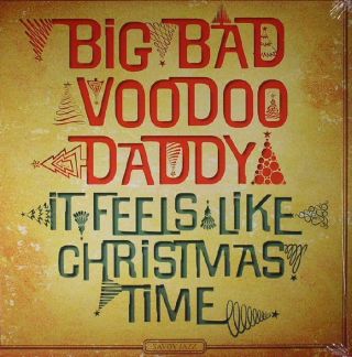 Big Bad Voodoo Daddy - It Feels Like Christmas Time - Vinyl (lp)