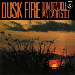Rendell,  Don/ian Carr Quintet - Dusk Fire (mono) - Vinyl (lp)