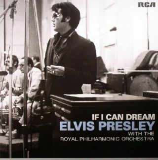Presley,  Elvis With The Royal Philharmonic Orchestra - If I Can Dream - 2xlp