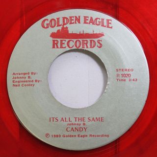 Hear Rock Red Vinyl 45 Candy - Its All The Same / Your Kind Of Love On Golden E
