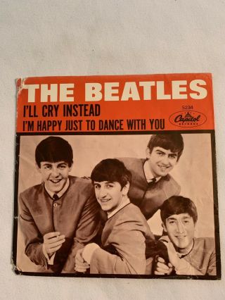 45 Record Beatles I’ll Cry Instead Capitol 5234 2