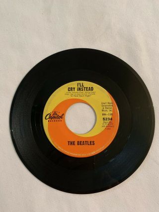 45 Record Beatles I’ll Cry Instead Capitol 5234 3