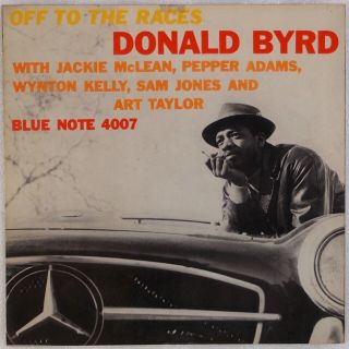 Donald Byrd: Off To The Races Us Blue Note 4007 Dg Orig Jazz Lp Nm - Vinyl
