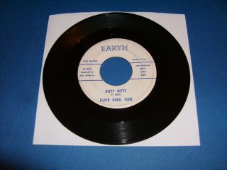 Floyd Dakil Four " Kitty Kitty " Earth - 403 Dallas,  Tx Rockabilly R&b Soul 45 Rpm