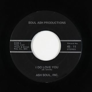Sweet Soul/funk 45 - Ash Soul,  Inc.  - I Do Love You - Soul Ash - Mp3 - Rare