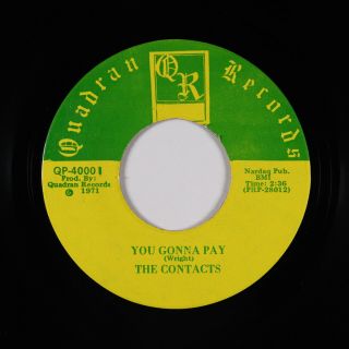 Northern/sweet Soul 45 - Contacts - You Gonna Pay - Quadran - Vg,  Mp3