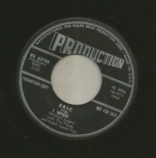Doowop Teen Dreamy - Eric & The Plazas - I Wish - Hear - 1964 Promo Production