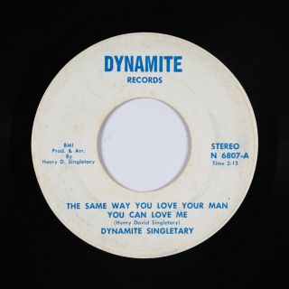 Northern Soul 45 - Dynamite Singletary - The Same Way You Love Your Man - Mp3