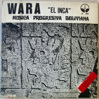 Wara Lp El Inca Bolivia 1973 Música Progresiva Boliviana Pokora