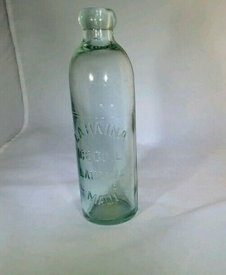 Lahaina Ice Co Ltd Lahaina Maui Hawaii 1890 - 1910 Soda Bottle Antique Hawaiian
