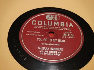 Tallulah Bankhead 78 Rpm Columbia 39109 You Go To My Head I 