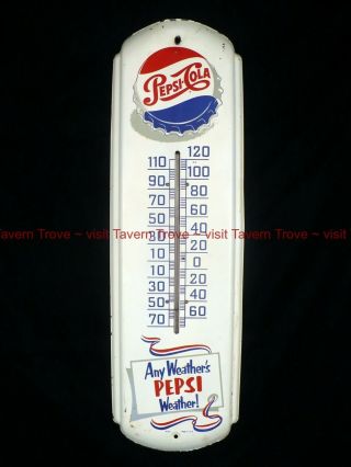 Large 1951 Pepsi Cola " Pepsi Weather " 26½ X 8½ Inch Tin Thermometer