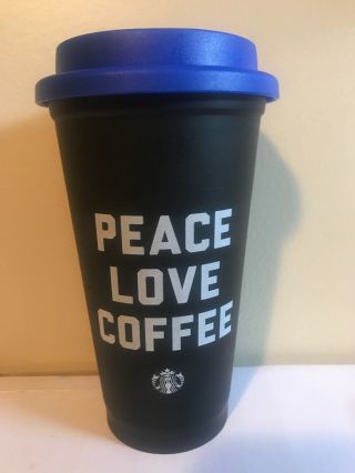 Starbucks 16 Oz Reusable Peace Love Coffee Cup