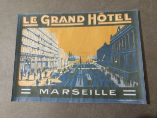 Le Grand Hotel Marseille France Trains Luggage Label 1930