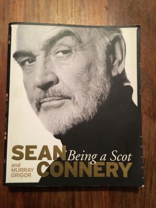 Sean Connery - James Bond - Hand Signed Being A Scot Paperback Book