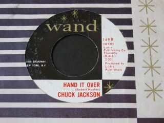 Chuck Johnson Hand It Over / Since I Don 