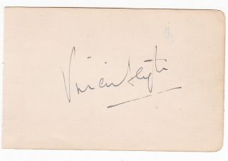 Vivien Leigh Signed Autograph - Gone With The Wind,  Streetcar Named Desire Etc.