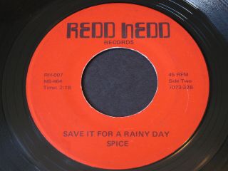 Spice Save It For A Rainy Day / Broken Down Redd Hedd Lounge Soul 45 Hear