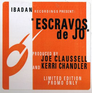Joe Claussell And Kerri Chandler - Escravos De Jo,  2x12 ",  Ltd,  Promo,  (vinyl)
