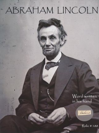 Abraham Lincoln - Word In His Hand,  " Become " On A Relic Card