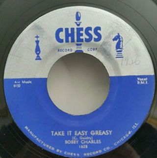 Bobby Charles Chess 1628 Take It Easy Greasy/time Will Tell (great R&r 45) Obo
