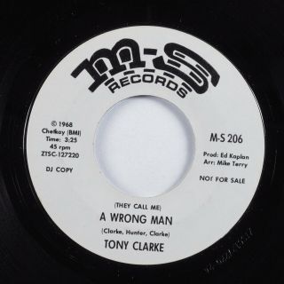 Northern Soul 45 Tony Clarke (they Call Me) A Wrong Man M - S Promo Hear