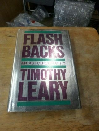 Flashbacks Autobiography Timothy Leary Signed 1st Edition 1983 Lsd Psychedelics