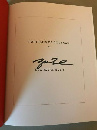 George W.  Bush Signed Portraits Of Courage 1st Edition Hardcover Book