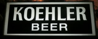 Koehler Beer Lighted Sign Erie Brewing Co.  Pa 26x10 " Great Pull Chain