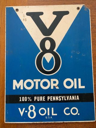 Vintage V 8 Motor Oil Company Sign 17”x27” Made Of Press Wood Material 2 Sided