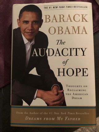 Barack Obama Signed The Audacity Of Hope - 1st Edition.  President Psa/dna