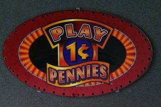 Igt Slot Machine Oval Topper Insert Play One Cent Pennies