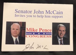 Sen.  John Mccain Signed Mike Pence For Congress Invitation Autograph