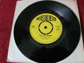 THE DELLS.  STAY IN MY CORNER/ITS NOT UNUSUAL.  PT223 PRESIDENT.  1968 EX RARE. 3