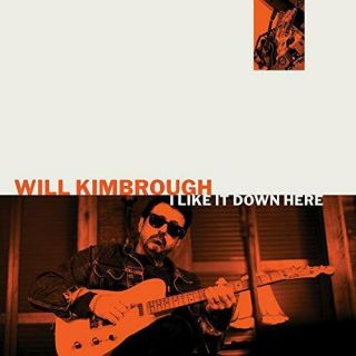 Kimbrough,  Will - I Like It Down Here Vinyl Lp