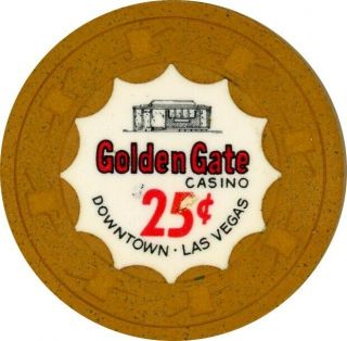 25¢ Chip From The Golden Gate Casino In Las Vegas,  Nevada